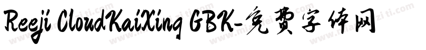 Reeji CloudKaiXing GBK字体转换